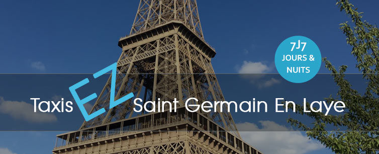 Visiter Paris avec TAXIS EZ SAINT GERMAIN EN LAYE